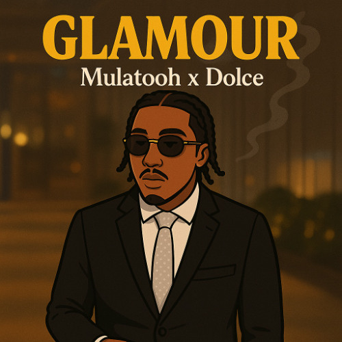 You are currently viewing Mulatooh – Glamour (feat Dolce)