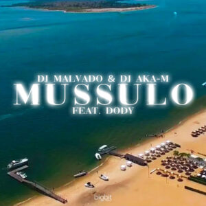 Read more about the article Dj Malvado & Dj Aka-m feat Doddy – Mussulo