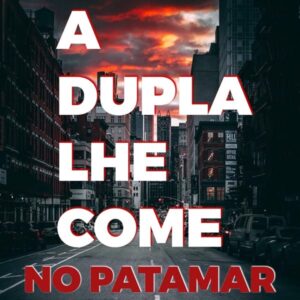 Read more about the article Dupla lhe come – No patamar (remix)